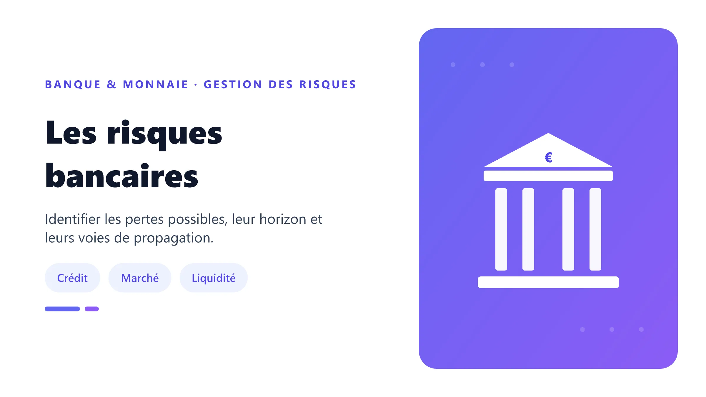 Les risques bancaires Tableau de bord des risques bancaires.