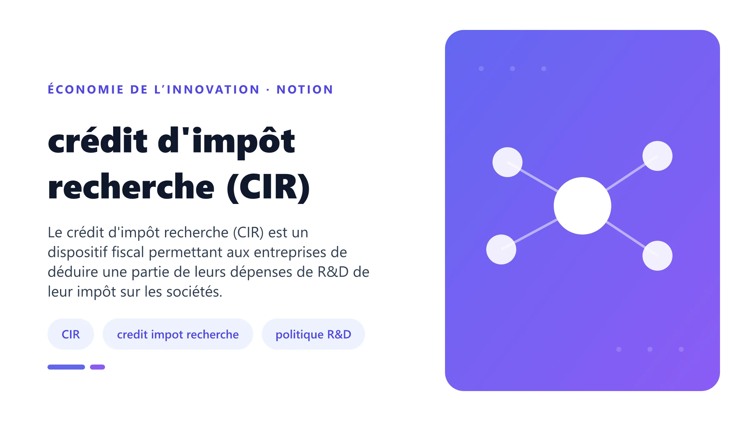 crédit d'impôt recherche (CIR) Illustration pédagogique de crédit d'impôt recherche (cir) en économie de l’innovation.