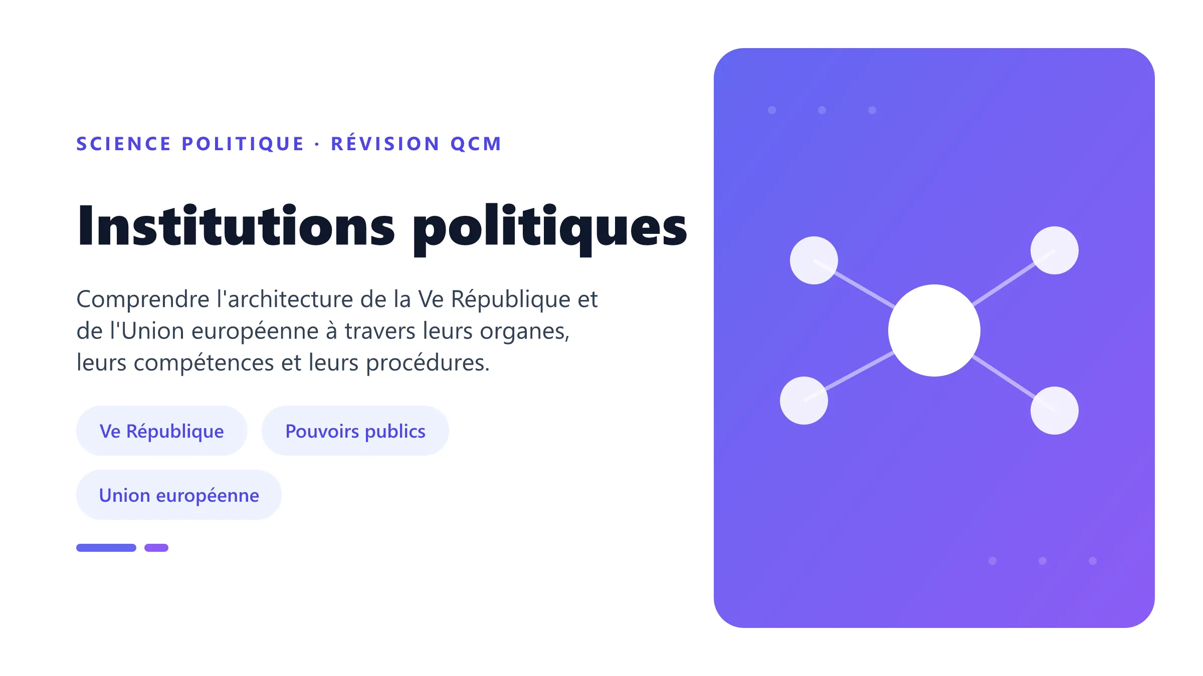 Institutions politiques Illustration des institutions politiques françaises et européennes avec Constitution, pouvoirs exécutif et législatif et contrôle constitutionnel.