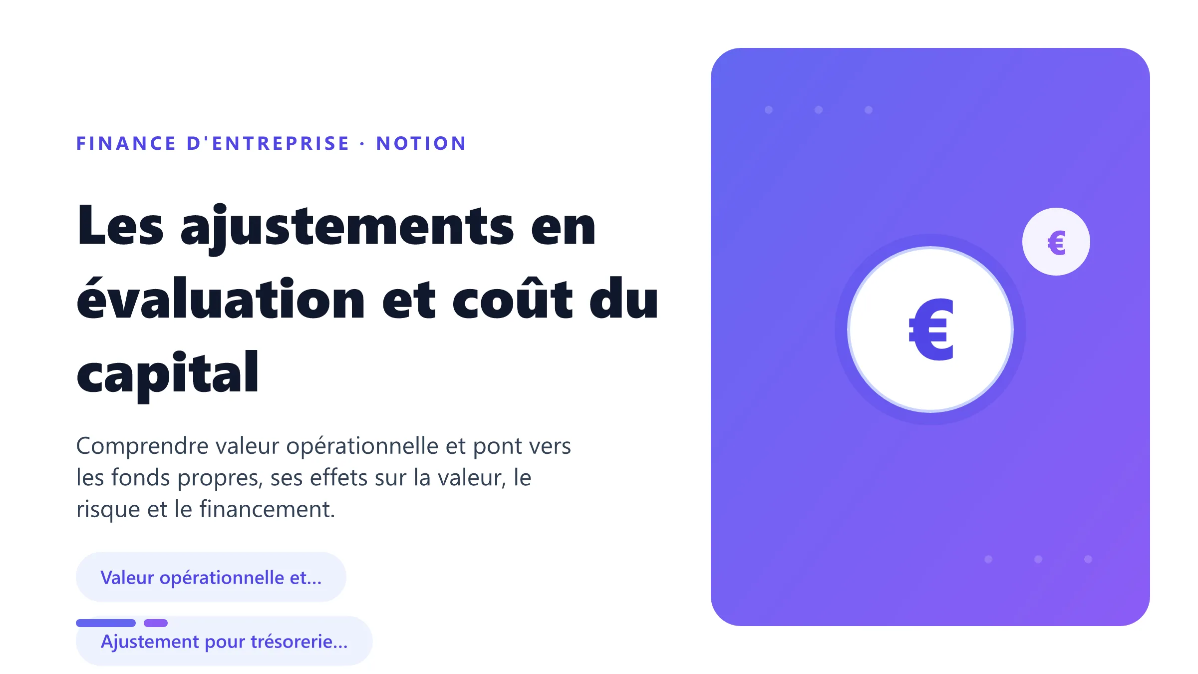 Les ajustements en évaluation et coût du capital Visuel pédagogique sur ajustements en évaluation et coût du capital : concepts, mécanismes et décision financière.