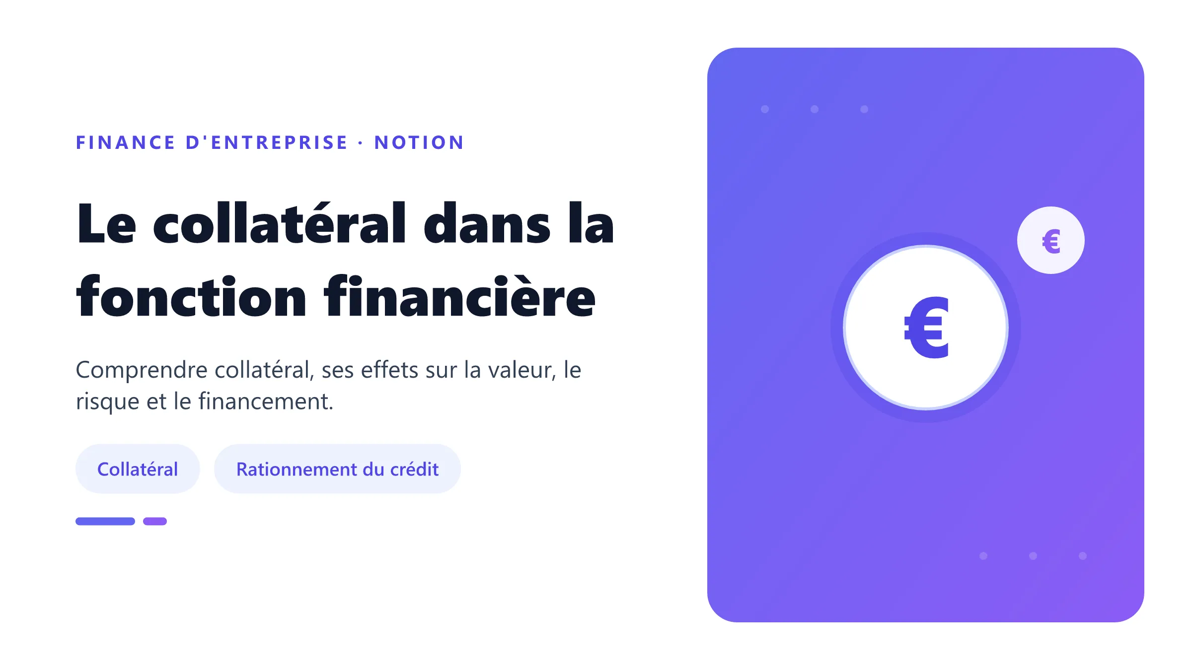 Le collatéral dans la fonction financière Visuel pédagogique sur collatéral dans la fonction financière : concepts, mécanismes et décision financière.