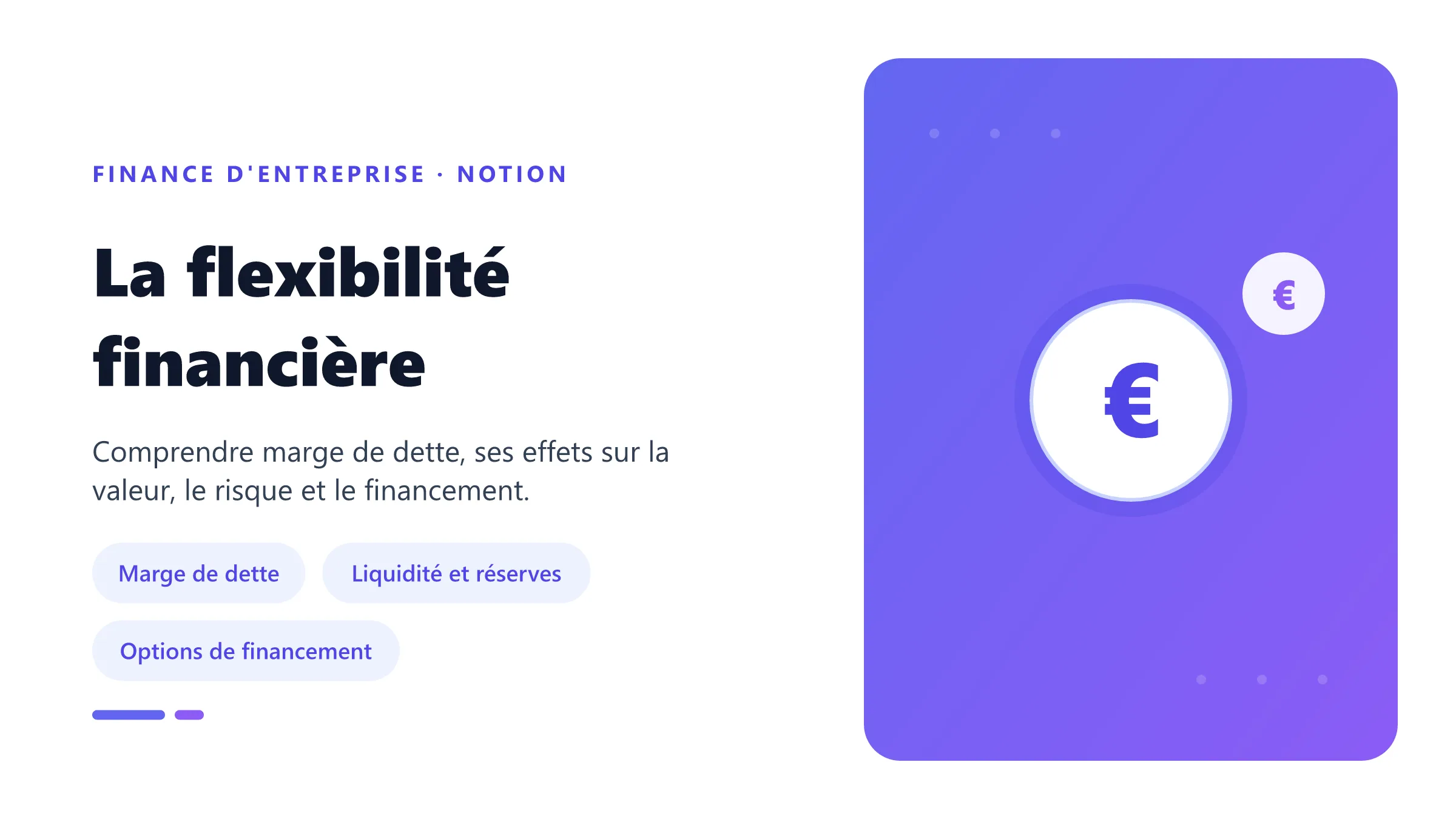 La flexibilité financière Visuel pédagogique sur flexibilité financière : concepts, mécanismes et décision financière.