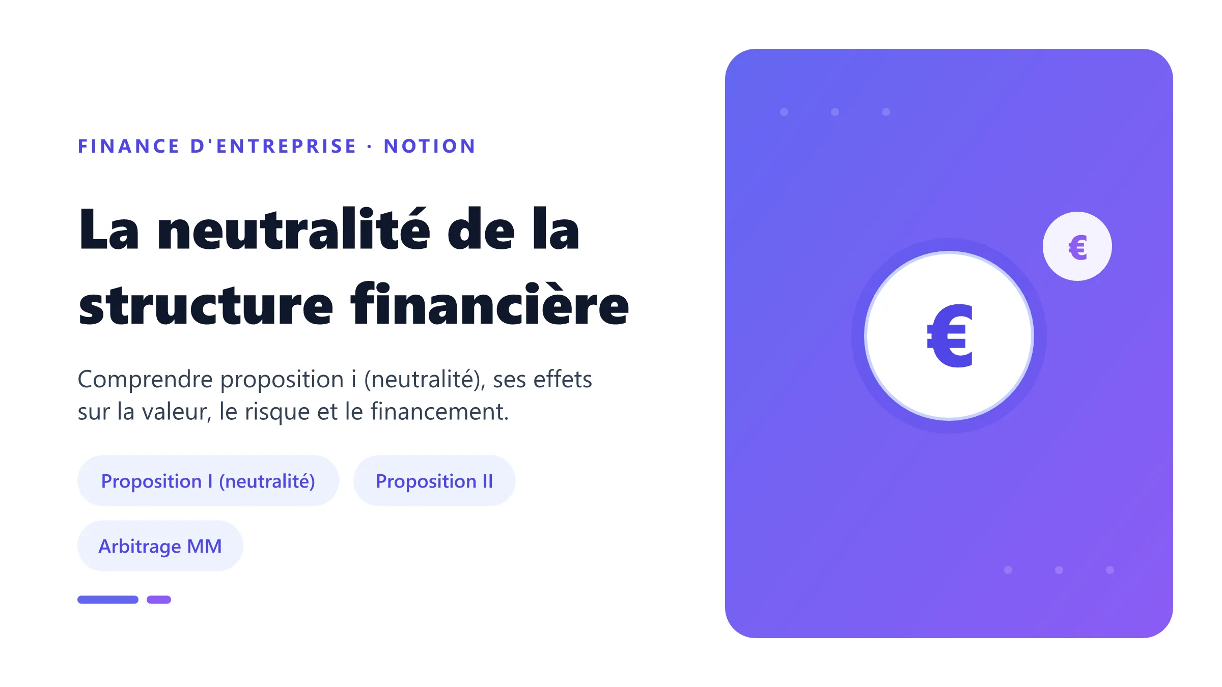 Visuel pédagogique sur neutralité de la structure financière : concepts, mécanismes et décision financière.